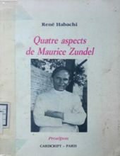 QUATRE ASPECTS DE MAURICE ZUNDEL